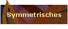 Symmetrisches